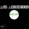 Dam Mechanical (Explicit) - Andy Day