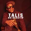 No Debatin' (Original Mix) - Talis