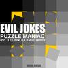 Puzzle Maniac (Original Mix) - Evil Jokes