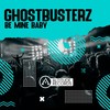 Be Mine Baby (Original Mix) - Ghostbusterz