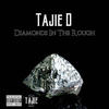 Diamond in the Rough (Explicit) - Tajie D&Ray Luv