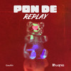 Pon De Replay - Gaullin&Carl Allen Sturken&Evan A Rogers&Alisha Brooks&Vada J Nobles