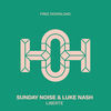 Liberté (Original Mix) - Sunday Noise&Luke Nash