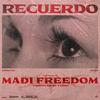 Recuerdo /Isaac R&B /Yxung - Madi Freedom