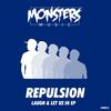 Laugh & Let Us In - Repulsion