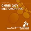 Metamorphic (Original Mix) - Chris Goy