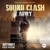 Sound Clash Army - Anthony Red Rose