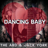 Dancing Baby - Jack York&The Ard