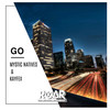 Go - Mystic Natives&Kayfex