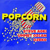 Popcorn - Steve Aoki&Ummet Ozcan&Dzeko