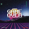 Game Over - Zano&Khuli Chana&MFR Souls