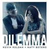 Dilemma - Naty Botero&Kevin Roldan