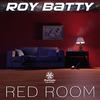 Red Room (Original Mix) - Roy Batty