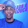 Lava a louça - MC Leleto