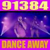 Dance Away - 91384