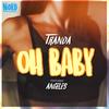 Oh Baby - Tranda&Angeles