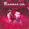 Rainha da Sacanagem - ZK Beats&MC Ajota&MC Vitin