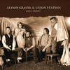 Miles To Go - Alison Krauss & Union Station