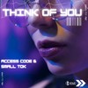 Think of You - Small ToK&Access Code