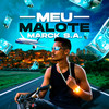 Meu Malote (Explicit) - Marck SA