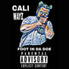 Ain't Leavin' (Explicit) - Cali Wayz