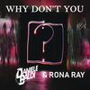 Why Don't You Done ((Elegance mix)) - Daniele Baldi&Rona Ray