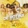 De Rotina (Explicit) - Mc Jacare