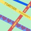 Together(with DJN, MDP & FlyingHearts) (Explicit) - Atahantion&DJN&MDP&FlyingHearts