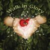 Walk in Glory - Allowah