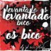 Levantado Os Bico (Explicit) - Dj jvl&MC Gelinho&Jhonatan Ferreira de Jesus