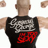 I'm Too Sexy (Acapella) - Gorgeous George