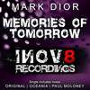 Memories Of Tomorrow (Paul Moloney Remix) - Mark Dior