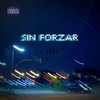 Sin forzar (Explicit) - L'Beel
