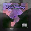 Pink Whitney (Explicit) - Double AA