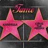 FAME(feat. Kamyessa) - Cyrus the Persian&Kamyessa