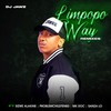 Limpopo Way (Seshego Remix) - DJ Jawz&Sizwe Alakine&Mk Doc&Sanza Lo