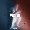 Victim (Explicit) - Mastermind&Booter Bee