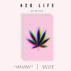 420 Life (Explicit) - Dtm716