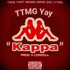 Kappa (Explicit) - TTMG Yay