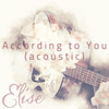 According to You (Acoustic) - Elise Lieberth