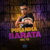 PIRANHA BARATA (Explicit) - MC 12&MC Buraga