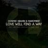 Love Will Find A Way (Original Mix) - Cosmic Heaven&Marcprest