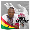 Why Africa ? - Obiba Sly Collins