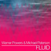 Fluid (Mad Trakker Remix) - Warner Powers&Michael Paterson