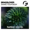 Shake Your Body (Dub Mix) - Brasslover