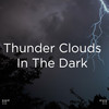 帮助睡眠 - Thunderstorm Sound Bank&Thunderstorm Sleep&BodyHI