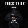 Outside(feat. Young Buck, Parlae & Cash Paid) (Explicit) - Trick Trick&Young Buck&Parlae&Cash Paid