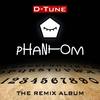 Phantom (Honk! Remix) - D-Tune&Honk!