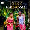 Odoyewu (feat. Fiokee) - Chuq&Fiokee