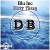 Dirty Thang (Original Mix) - Blu Inc